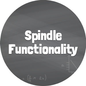 Spindle Functionality