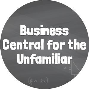 Business Central for the Unfamiliar